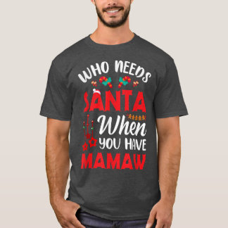 Wie heeft de Kerstman nodig als je een geweldige g T-shirt