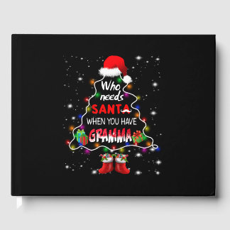 Wie heeft de kerstman nodig als je gramma hebt gastenboek