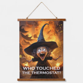 Wie heeft de thermostaat aangeraakt? hangend wandkleed