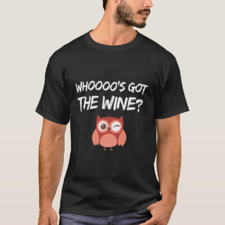 Wie heeft de wijngrappige Drink Pun Uil Mam T-shirt