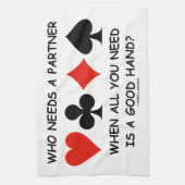 Wie heeft een partner nodig wanneer alles wat u no theedoek (Verticaal)