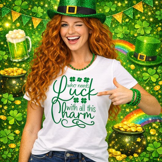 Wie heeft geluk nodig met al deze charme t-shirt