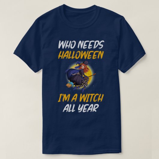 Wie heeft het hele jaar 2 behoefte aan Halloween i T-shirt (Design voorkant)