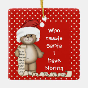 Wie heeft Kerstman nodig... Nonna Kerstornament Keramisch Ornament