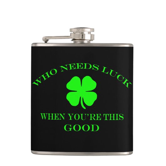 Wie heeft Luck nodig Heupfles (Voorkant)