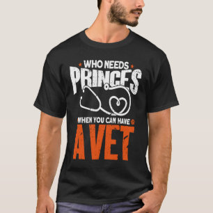 Wie heeft prinsen nodig als je een vetveterin kunt t-shirt
