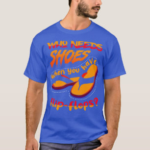 Wie heeft schoenen nodig wanneer 2 t-shirt