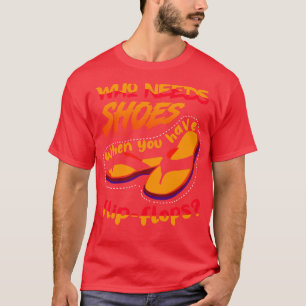 Wie heeft schoenen nodig wanneer t-shirt
