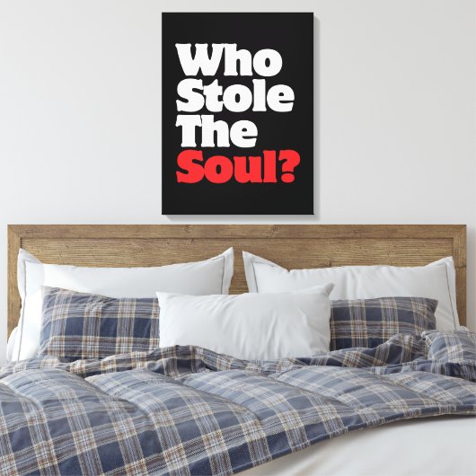 Wie houdt de soep tegen? canvas afdruk (Insitu (Slaapkamer))