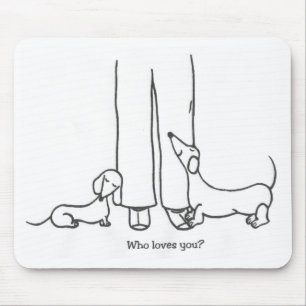 Wie houdt van je? Mousepad Muismat