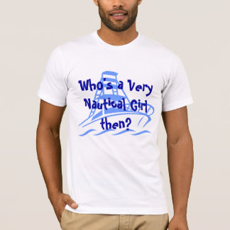 Wie is dan een heel nicht meisje? t-shirt