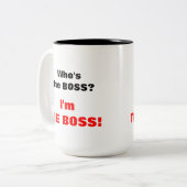 Wie is de baas? Ik ben de baas. Tweekleurige Koffiemok (Voorkant links)