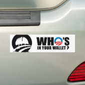 WIE IS IN JE WALLET BUMPERSTICKER (Op auto)