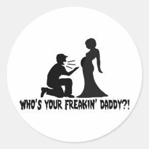 Wie is je Freakin papa? Ronde Sticker