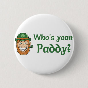 Wie is je Paddy? Knoop Ronde Button 5,7 Cm