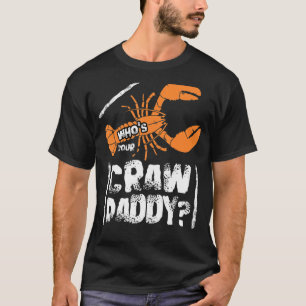 Wie is je ruwe papa? t-shirt