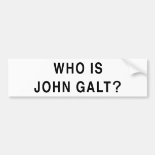 Wie is John Galt? Bumpersticker