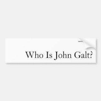 Wie is John Galt? Bumpersticker