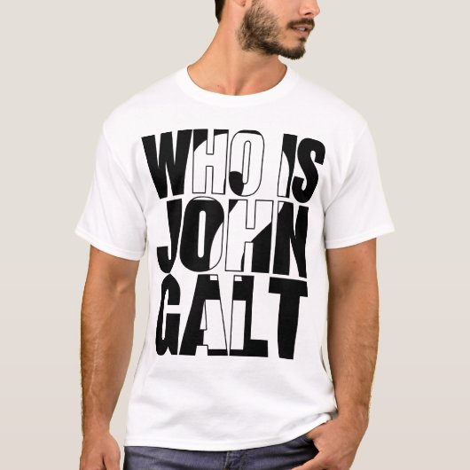 Wie is John Galt? T-shirt (Voorkant)