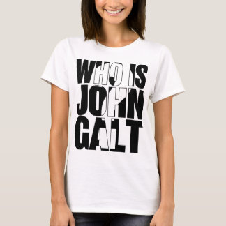 Wie is John Galt? T-shirt