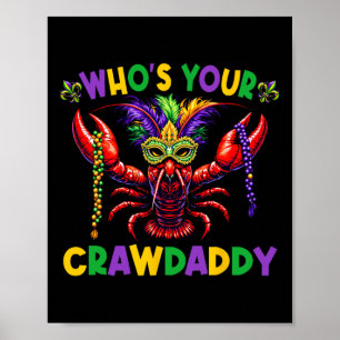 Wie is jouw Crawdaddy Crawfish Jester Masker Krale Poster