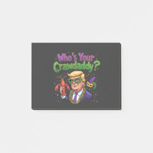 Wie is jouw Crawdaddy? Grappig Trump Mardi Gras Post-it® Notes