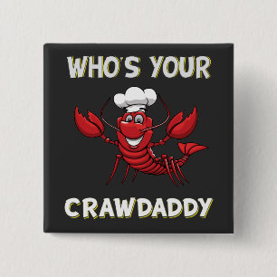Wie is jouw Crawpapa? Vierkante Button 5,1 Cm