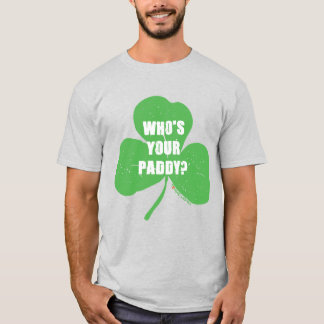 Wie is jouw padie? T-Shirt