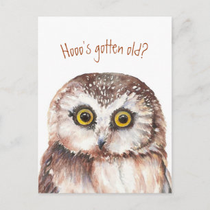 Wie is oud geworden? Funny Birthday Wise Owl Humor Briefkaart