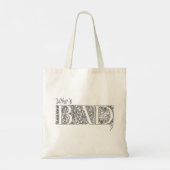 Wie is slecht? tote bag (Achterkant)