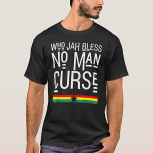 Wie Jah Bless Geen Man Vloek Rasta Reggae 1 T-shirt