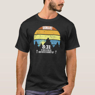 Wie kan tegen ons Romeinen 831 Christelijke Vintag T-shirt