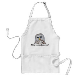 "Wie kookt voor jou?" Barred Owl Apron Standaard Schort