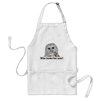 "Wie kookt voor jou?" Barred Owl Apron Standaard Schort