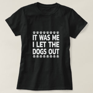 'Wie laat de honden uit' Parody - grappige hond T-shirt
