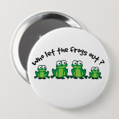 Wie laat de kikkers eruit? ronde button 4,0 cm (Voorkant /achterkant)
