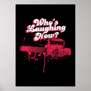 Wie lacht nu - Evil Dead - Kettingzaag - Ash - Poster
