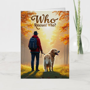 Wie redde wie - Man Golden Retriever wandeling Folie Wenskaart