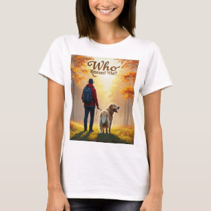 Wie redde wie - Man Golden Retriever wandeling T-shirt