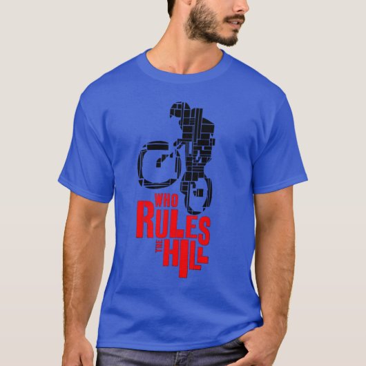 Wie regeert de heuvel t-shirt (Voorkant)