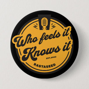 Wie voelt dat hij het weet pin ronde button 7,6 cm