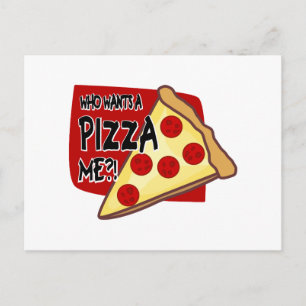 Wie wil een Pizza mij?! Briefkaart