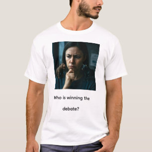 Wie wint het debat? t-shirt