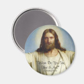 "Wie zegt u dat ik ben" Custom Magnet Magneet (Voorkant / Achterkant)