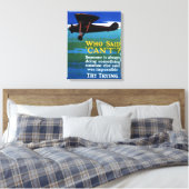 Wie zei dat het niet kon - probeer het maar uit canvas afdruk (Insitu (Slaapkamer))