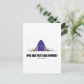 Wie zei dat ik normaal was? (Stats Humor) Briefkaart (Staand voorkant)