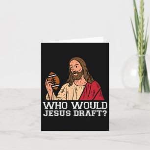 Wie zou Jesus opstellen Funny Fantasy Football Chr Kaart