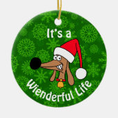 Wienderful Life Dachshund-Ornament Keramisch Ornament (Voorkant)