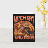 Wiener I Hardly Know Her Funny Offensive Dachshund Kaart (Gele Bloem)