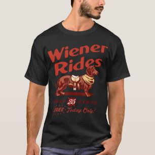 Wiener rijdt gratis vandaag alleen grappige Wiener T-shirt